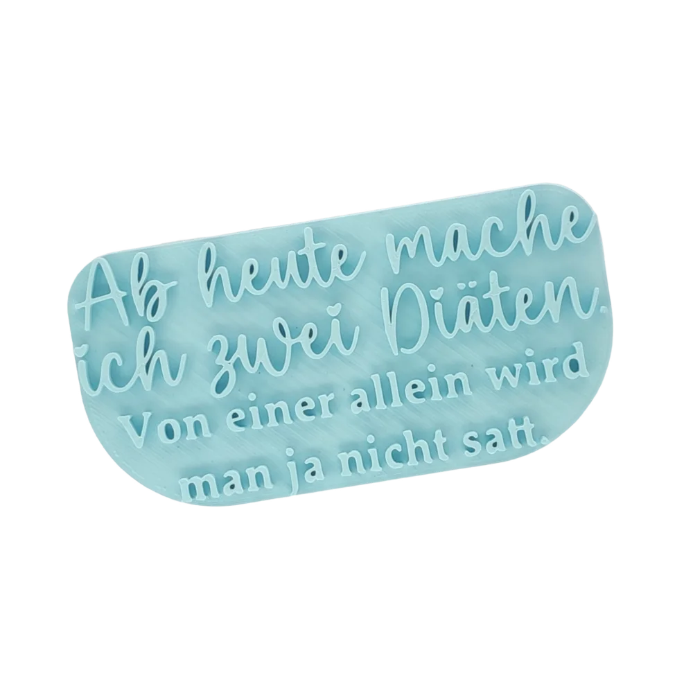 Ab heute mache ich zwei Diäten. - Stempel - Spruchstempel