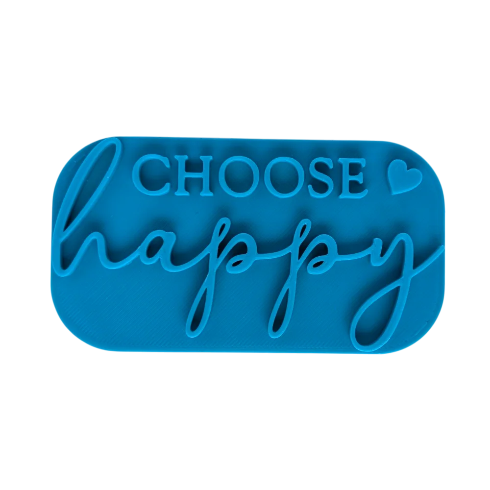 Choose happy - Töpferstempel - Spruchstempel