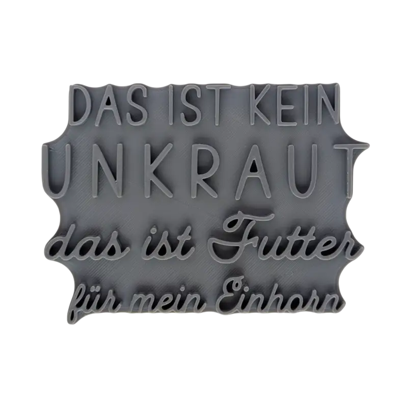 Das ist kein Unkraut das ist Futter für mein Einhorn - Stempel - Spruchstempel