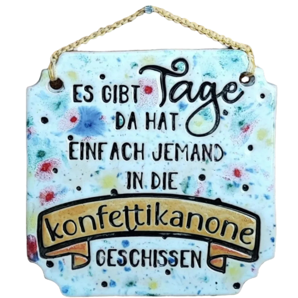 Es gibt Tage da hat einfach jemand in die ... - Stempel - Minseart
