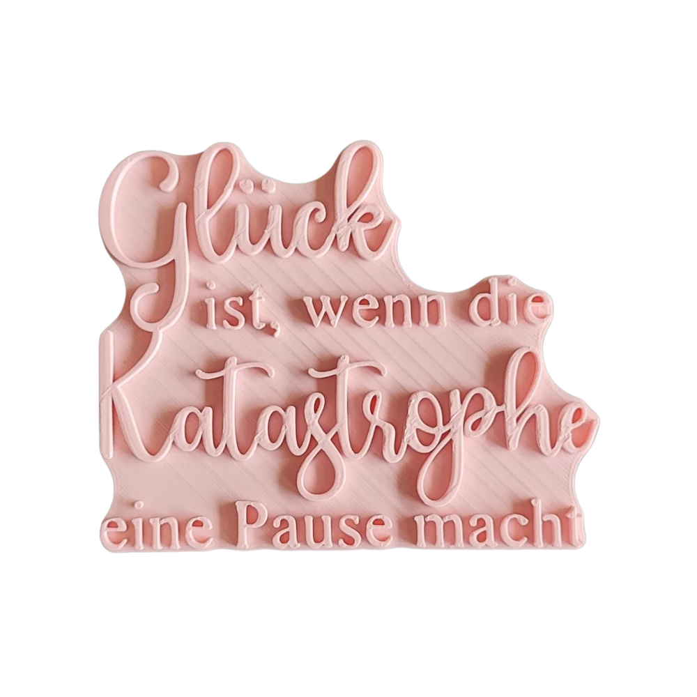 Glück ist wenn die Katastrophe eine Pause macht - Stempel - Minseart