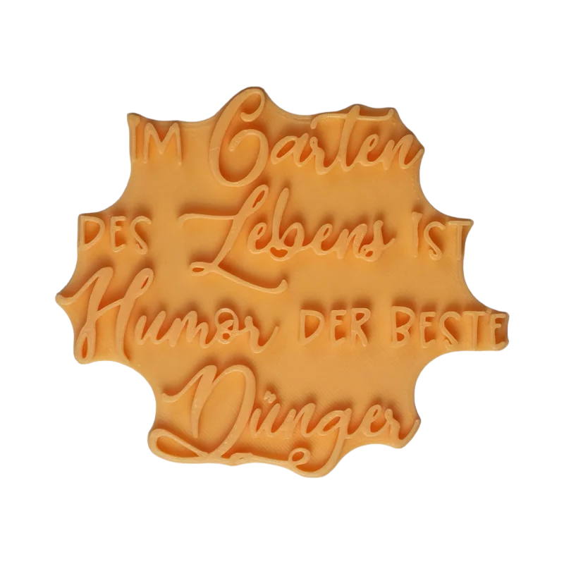 Im Garten des Lebens ist Humor der beste Dünger - Stempel - Minseart