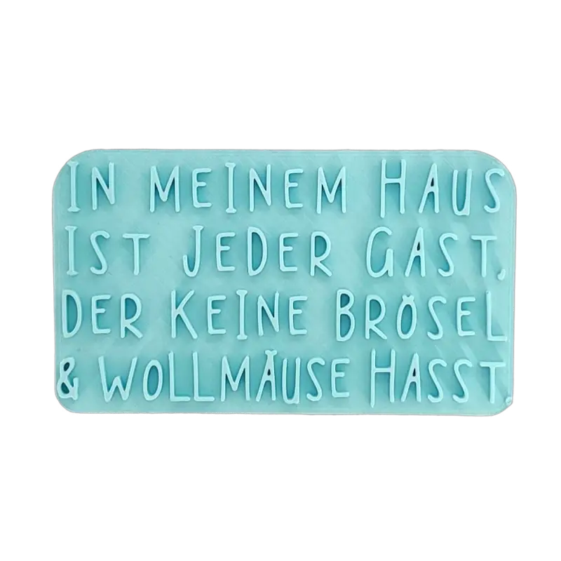 In meinem Haus ist jeder Gast der keine Brösel & Wollmäuse hasst. - Stempel - Spruchstempel