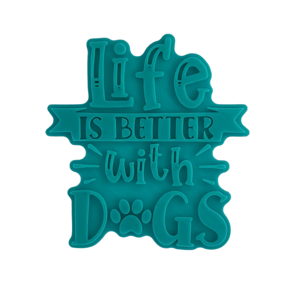 Life is better with Dogs - Stempel - Minseart