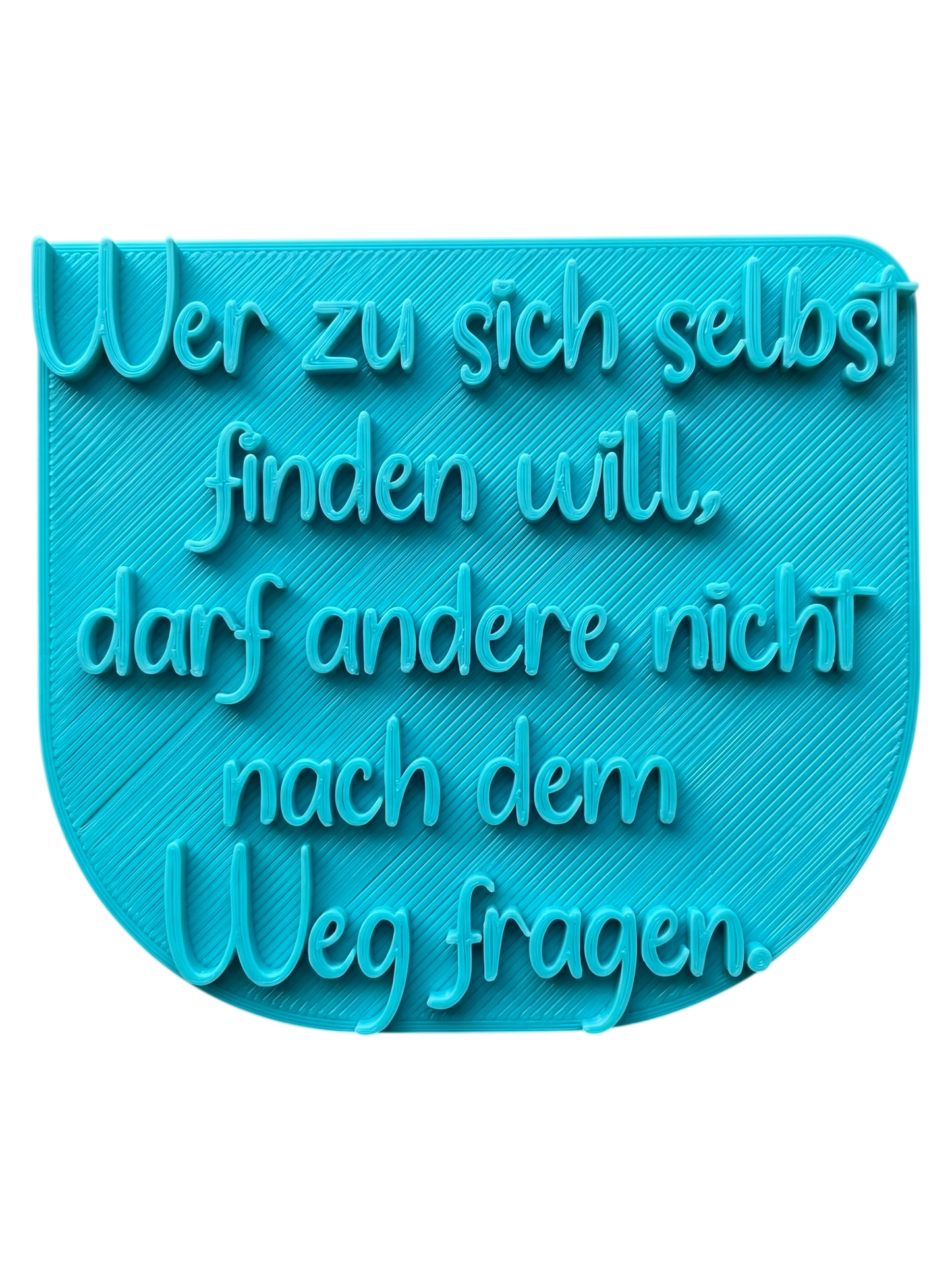 Türkisfarbener Keramikstempel für Ton mit dem Spruch 'Wer zu sich selbst finden will, darf andere nicht nach dem Weg fragen'. Hochwertiges Töpferwerkzeug für individuelle Keramikgestaltung.
