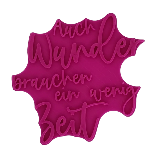 Auch Wunder brauchen ein wenig Zeit - Stempel - Minseart