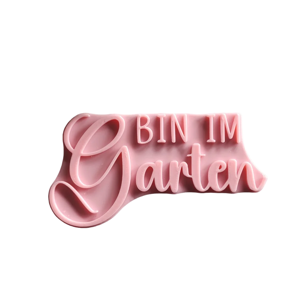 Bin im Garten - Stempel - Spruchstempel