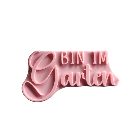 Bin im Garten - Stempel - Spruchstempel