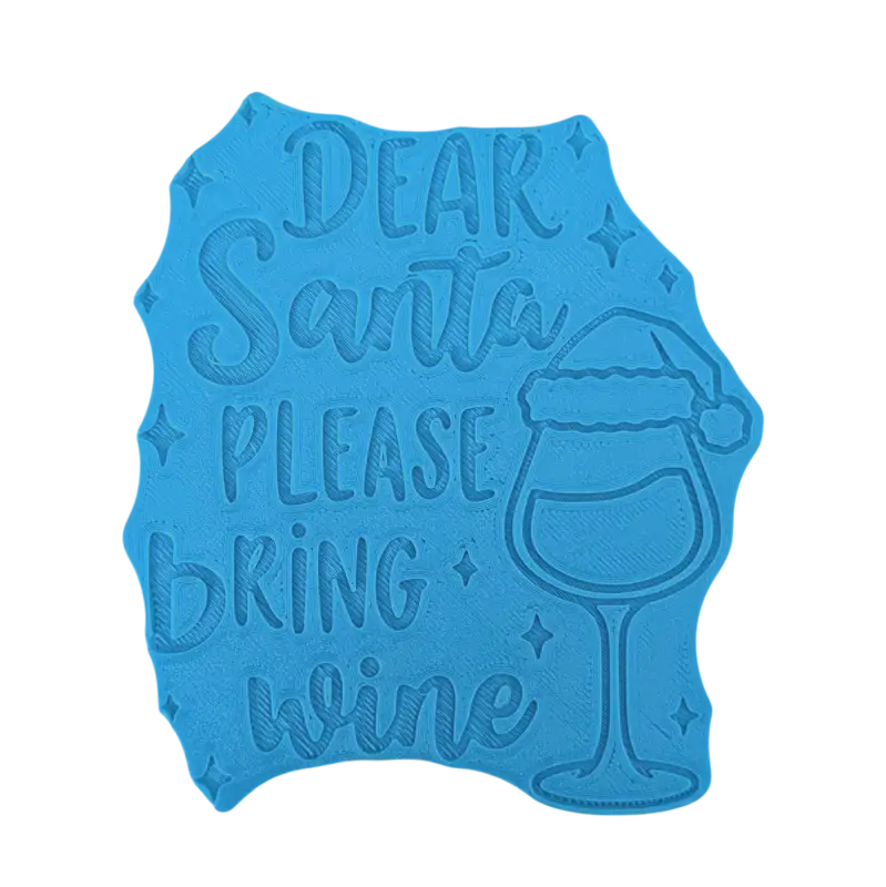 Dear Santa please bring wine - Keramikstempel Prägestempel - Spruchstempel
