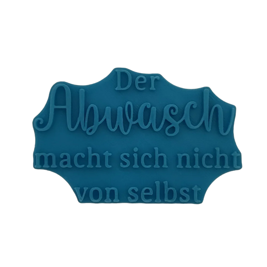 Der Abwasch macht sich nicht von selbst - Stempel - Minseart