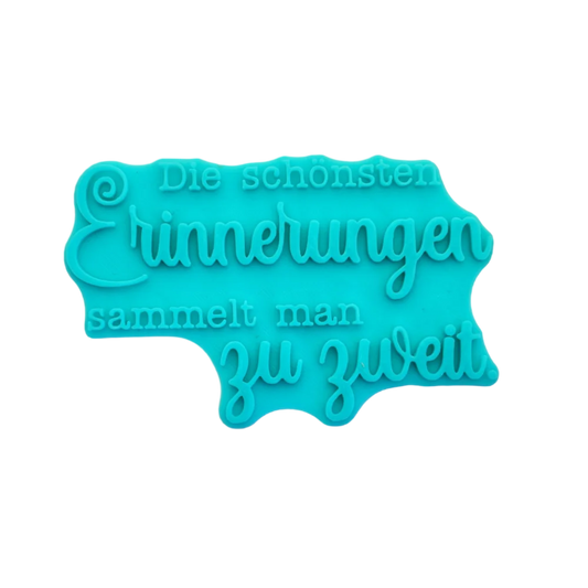 Die schönsten Erinnerungen sammelt man zu zweit - Prägestempel - 12cm - Spruchstempel
