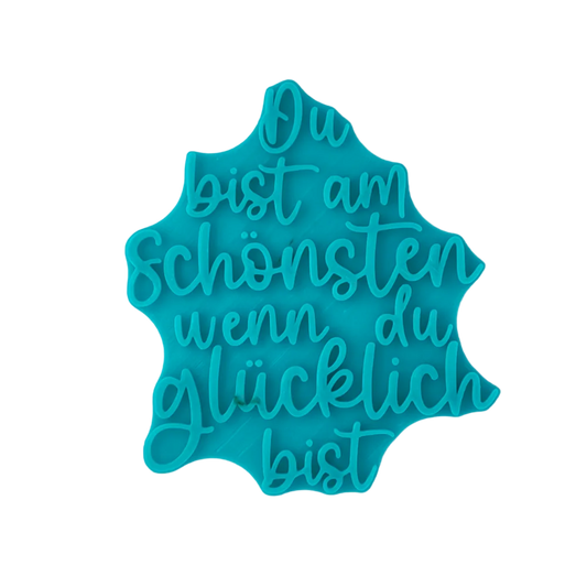 Du bist am Schönsten wenn du glücklich bist - Stempel - Minseart