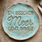 Ein bisschen Meer geht immer - Stempel - Spruchstempel
