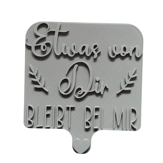 Etwas von dir bleibt bei mir - Prägestempel mit Positionierungshilfe - Spruchstempel