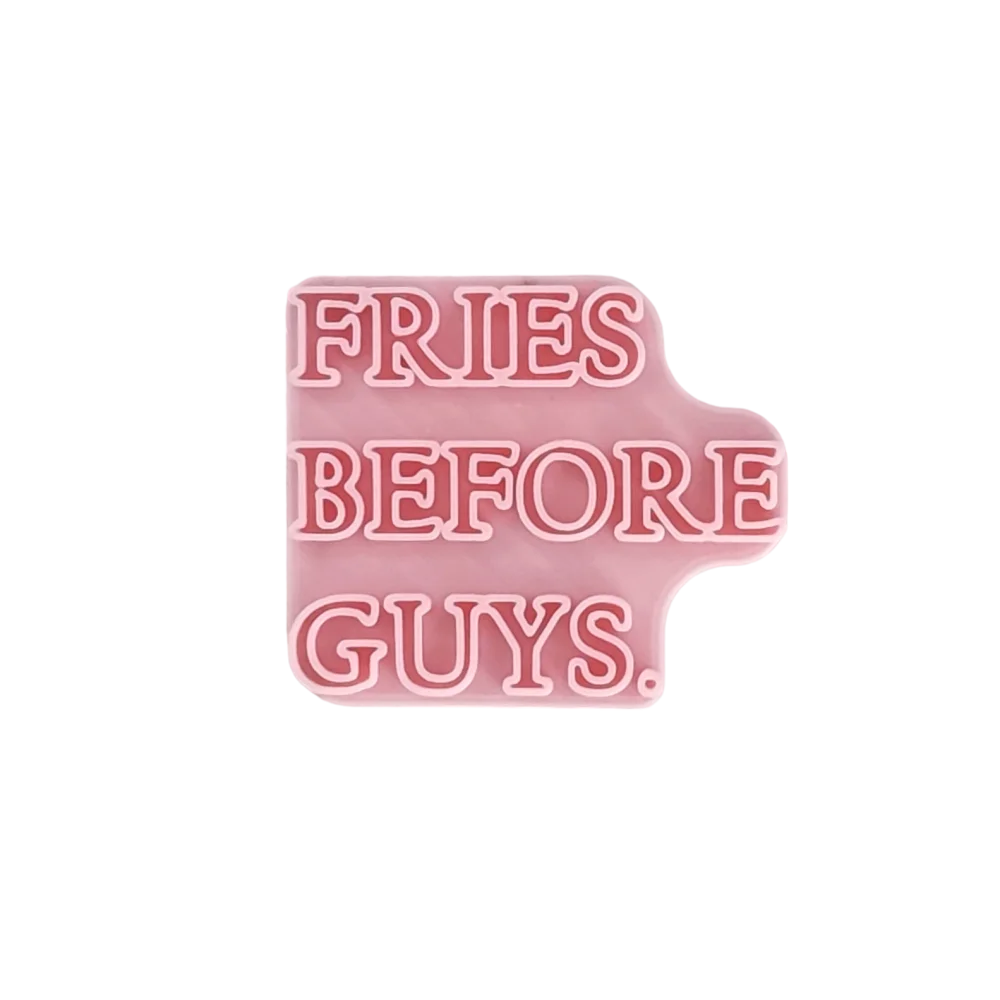 Fries before Guys - Stempel - Spruchstempel