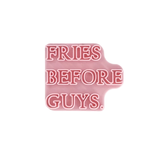 Fries before Guys - Stempel - Spruchstempel