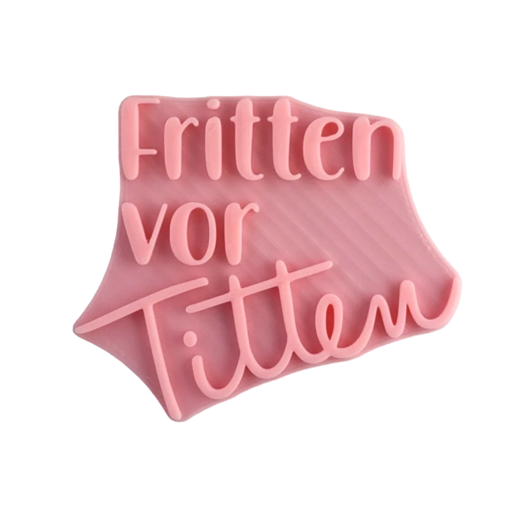Fritten vor Titten - Stempel - Spruchstempel
