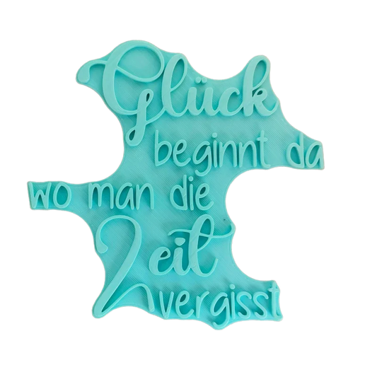 Glück beginnt da wo man die Zeit vergisst - Stempel - Minseart