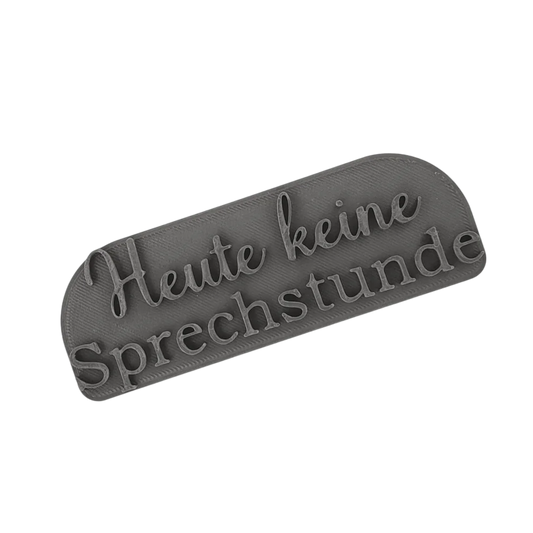 Heute keine Sprechstunde - Stempel - Spruchstempel