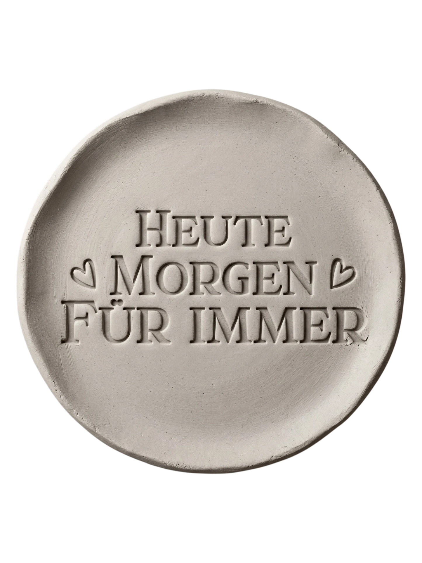 Präziser Stempelabdruck des romantischen Spruchs 'Heute Morgen Für Immer' in hellem Ton. Detailreiches, sauberes Relief in klassischer Druckschrift mit kleinen Herzen auf einer runden Tonplatte.
