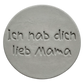 Präziser Abdruck im Ton mit dem Schriftzug 'Ich hab dich lieb Mama'. Hochwertiger Keramikstempel für persönliche Geschenke zum Muttertag, Geburtstag oder als kleine Aufmerksamkeit.