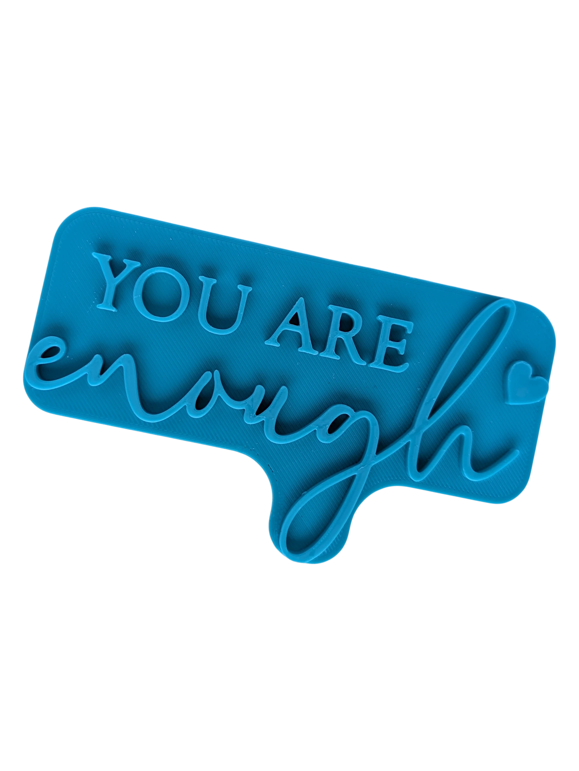 Blaugrüner Textstempel für Ton mit der Botschaft 'You are enough' und einem kleinen Herz. Perfekt für saubere Prägungen in Keramik und Ton.