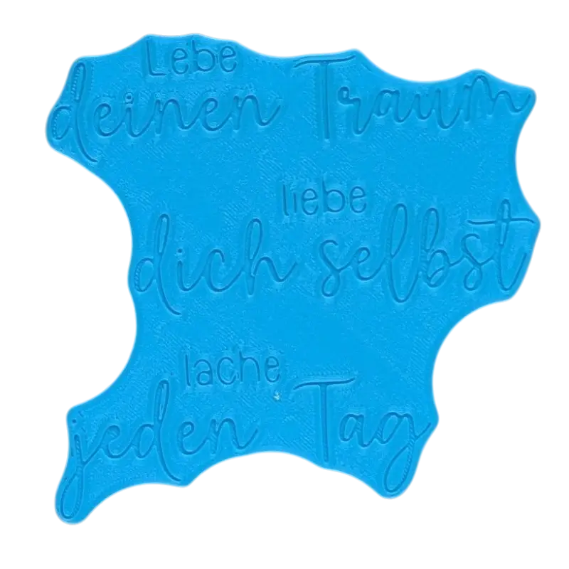Lebe deinen Traum liebe dich selbst lache jeden Tag - Töpferstempel - Spruchstempel