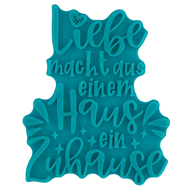 Liebe macht aus einem Haus ein Zuhause - Stempel - Minseart