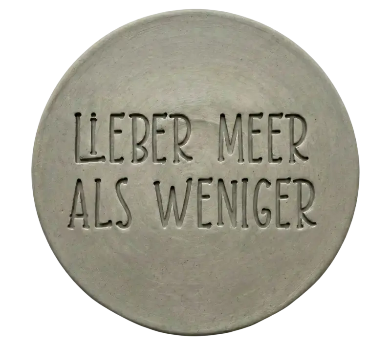 Lieber Meer als weniger - Stempel - Spruchstempel