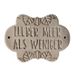 Lieber Meer als weniger - Stempel - Spruchstempel