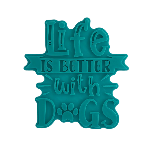 Life is better with Dogs - Stempel - Minseart