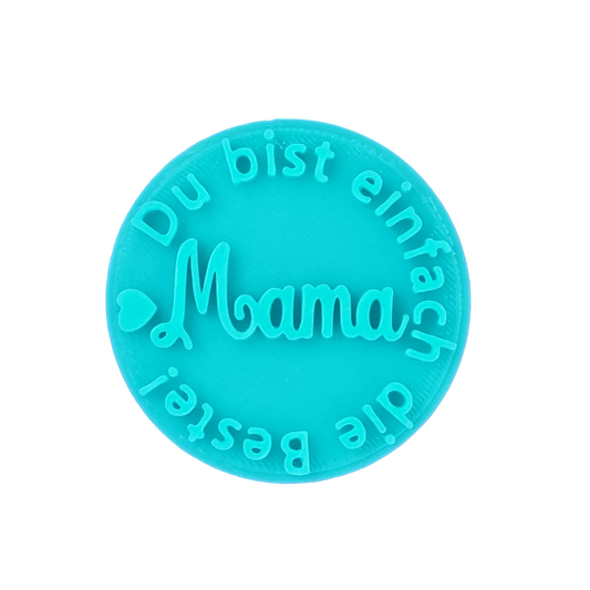 Mama Du bist einfach die Beste! - Stempel - Minseart