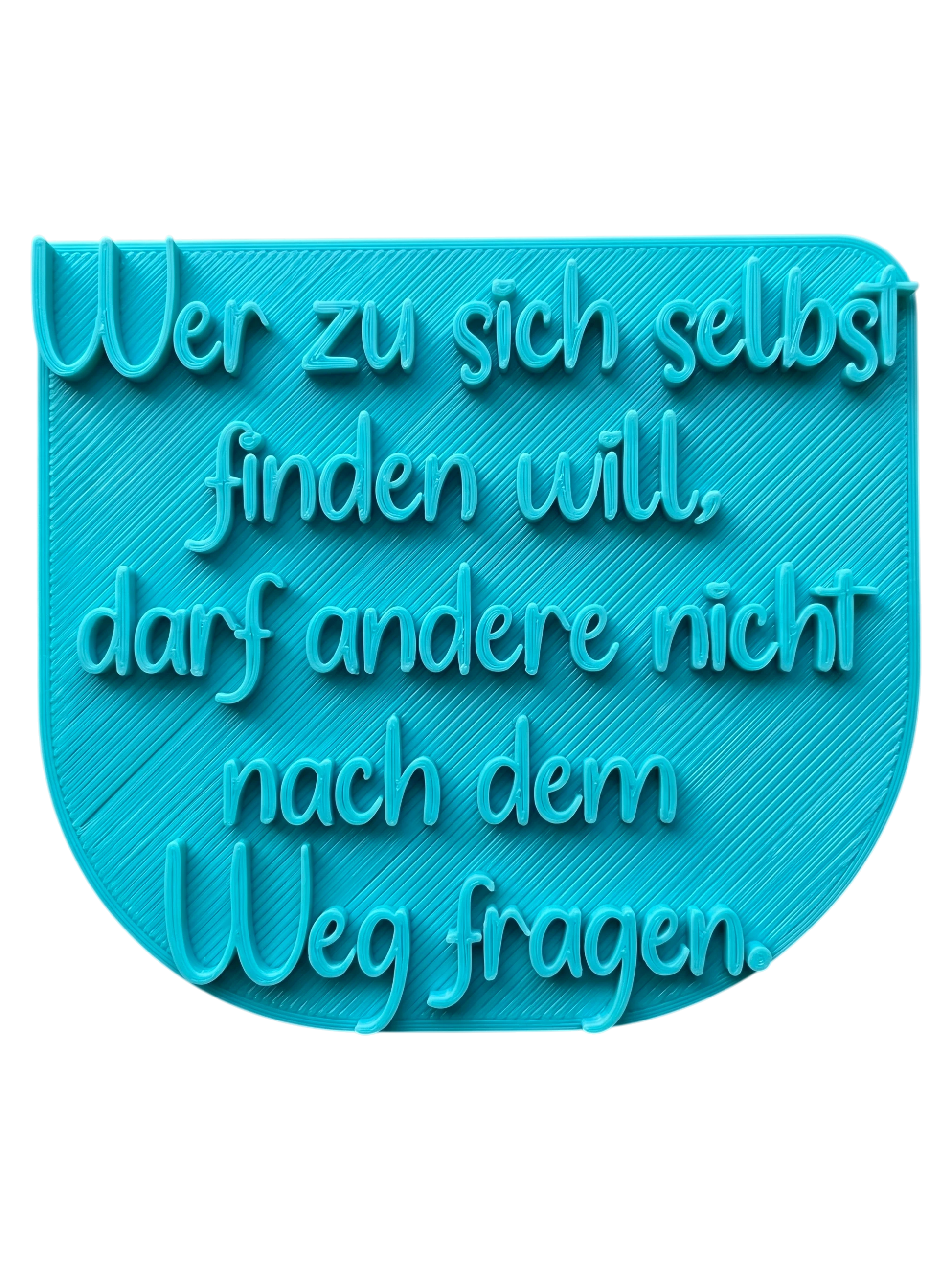 Türkisfarbener Keramikstempel für Ton mit dem Spruch 'Wer zu sich selbst finden will, darf andere nicht nach dem Weg fragen'. Hochwertiges Töpferwerkzeug für individuelle Keramikgestaltung.