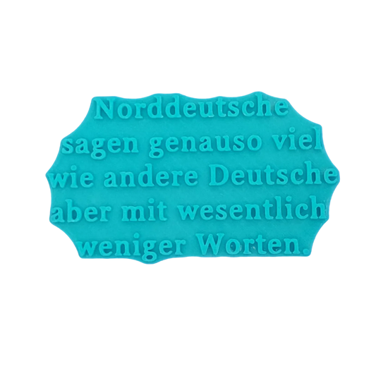 Norddeutsche sagen genauso viel wie andere Deutsche - Stempel - Minseart
