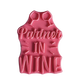 Partner in wine - Stempel mit Stempelhilfe - Spruchstempel