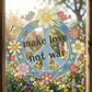 Plotterdatei ’Make Love Not War’ – Blumenkranz & Peace-Motiv