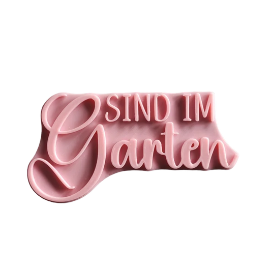 Sind im Garten - Stempel - Spruchstempel