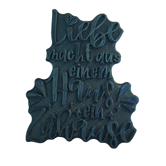 Sonderpreis! Liebe macht aus einem Haus ein Zuhause - Stempel - 15cm - Spruchstempel
