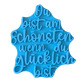Direkte Draufsicht auf den blauen Tonstempel mit dem Schriftzug Du bist am Schönsten wenn du glücklich bist in 12, 15 und 17 cm.