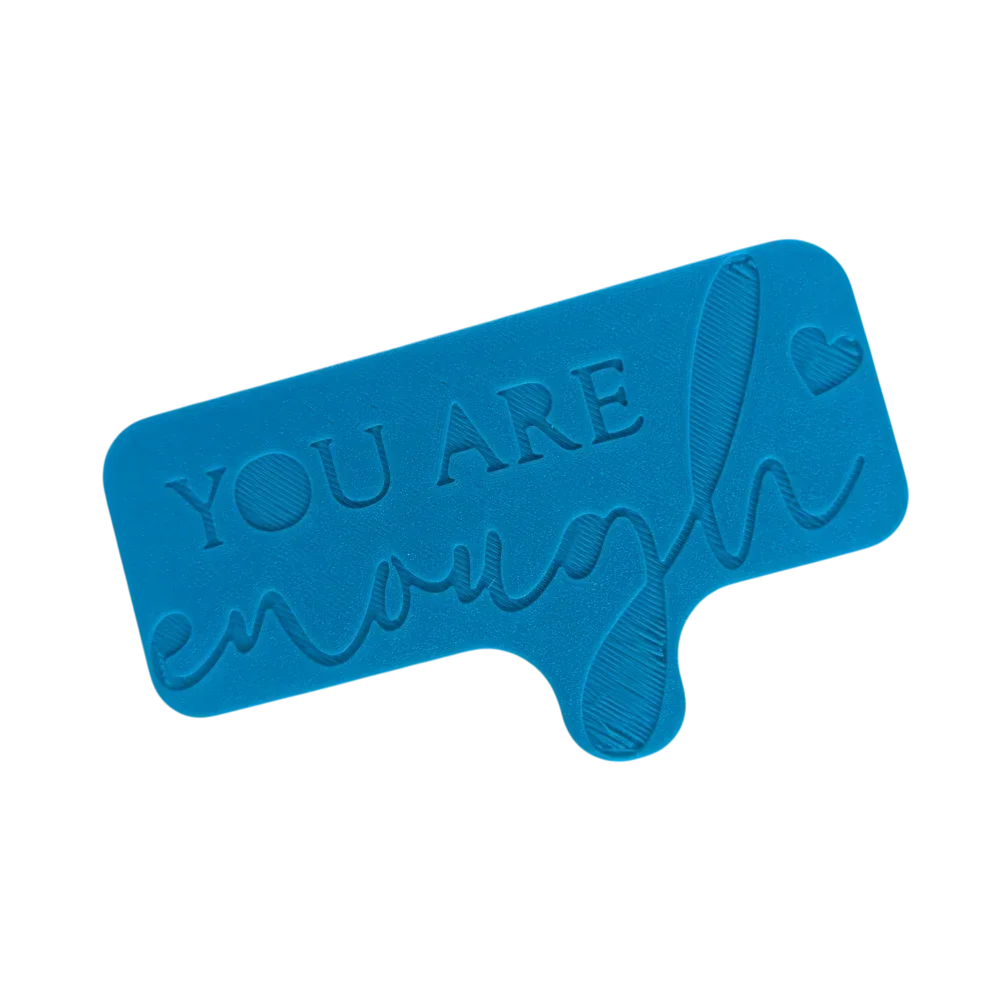 You are enough - Töpferstempel - Spruchstempel