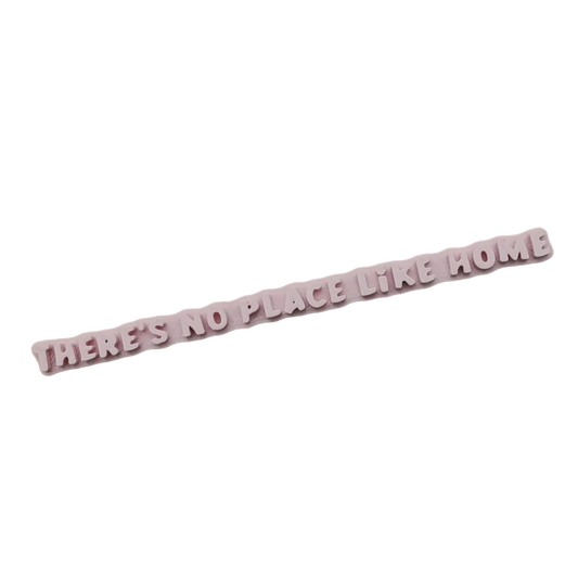 Theres no place like home - Stempel - Spruchstempel