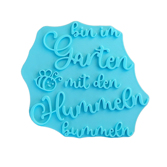 Unikat! Bin im Garten mit den Hummeln bummeln - Stempel - Spruchstempel