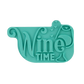 Wine Time - Stempel - Spruchstempel