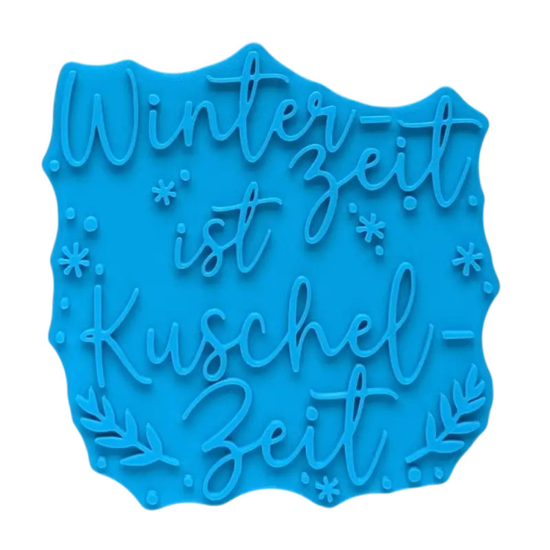 Winterzeit ist Kuschelzeit - Keramikstempel Prägestempel - Spruchstempel