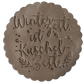 Winterzeit ist Kuschelzeit - Keramikstempel Prägestempel - Spruchstempel