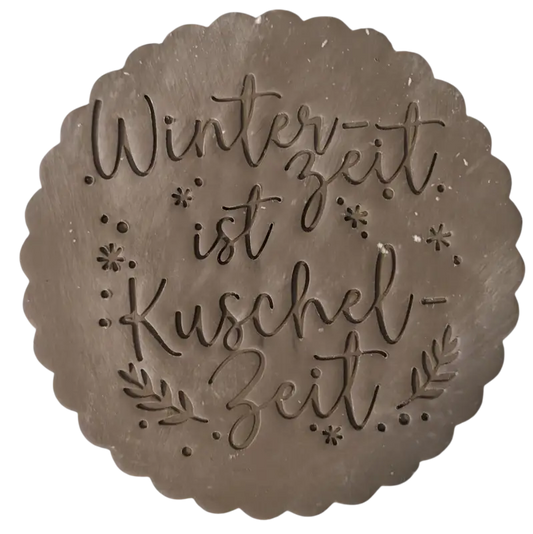 Winterzeit ist Kuschelzeit - Keramikstempel Prägestempel - Spruchstempel