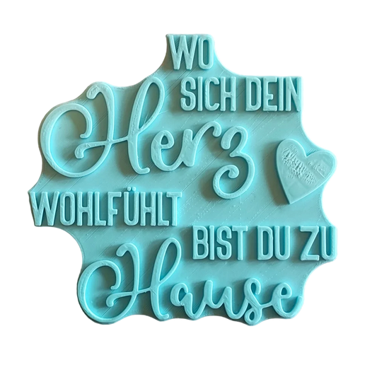 Wo sich dein Herz wohlfühlt bist du Zuhause - Stempel kleiner Mangel - Spruchstempel
