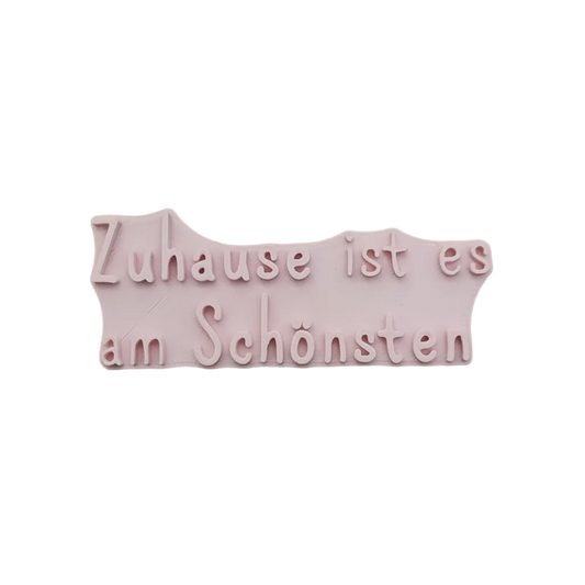 Zuhause ist es am Schönsten - Stempel - Spruchstempel